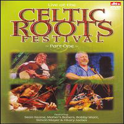 Sean Keane /Maher&#39;s Bahers /Simon Mayor &amp; Hilary James /Bobby Watt - Celtic Roots Festival, Vol. 1 (지역코드1)(DVD)(2006)