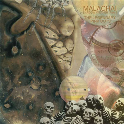 Legendary Pink Dots - Malachai (Shadow Weaver Part 2) (Gatefold)(Vinyl)(2LP)