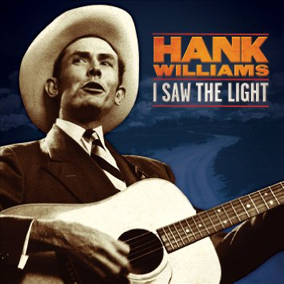 Hank Williams - I Saw The Light: The Unreleased Recordings (LP)