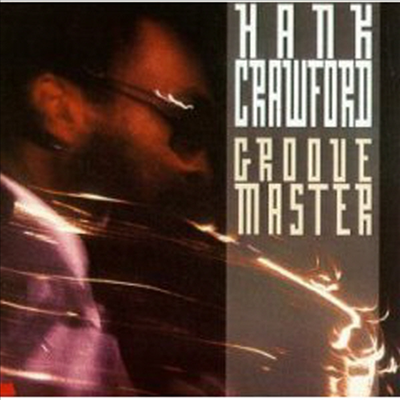 Hank Crawford - Groove Master (CD)