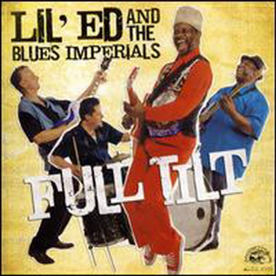 Lil&#39; Ed &amp; The Blues Imperials - Full Tilt (CD)