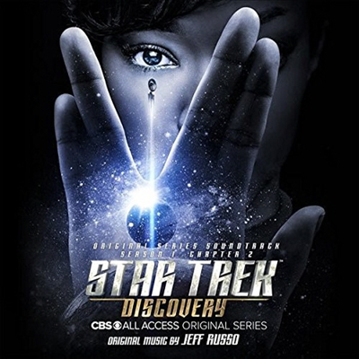 Jeff Russo - Star Trek (스타 트렉) Discovery Season 1 Chapter 2 (Original Soundtrack)(CD)