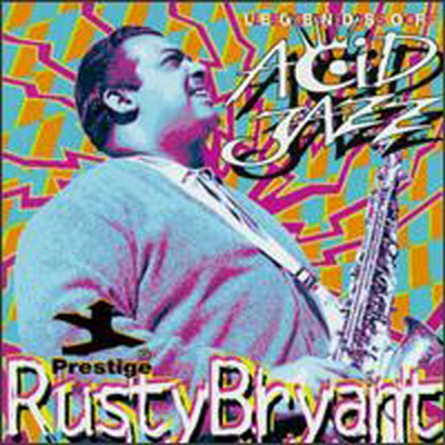 Rusty Bryant - Legends Of Acid Jazz (CD)