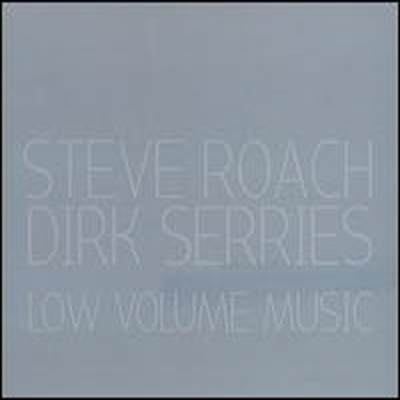 Steve Roach/Dirk Serries - Low Volume Music (CD)