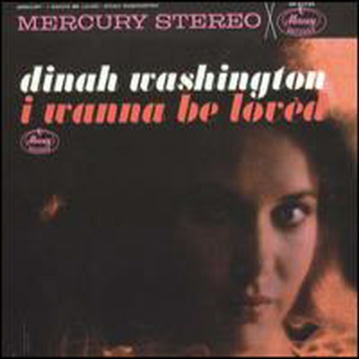 Dinah Washington - I Wanna Be Loved (Reis) (Rmst)(CD)