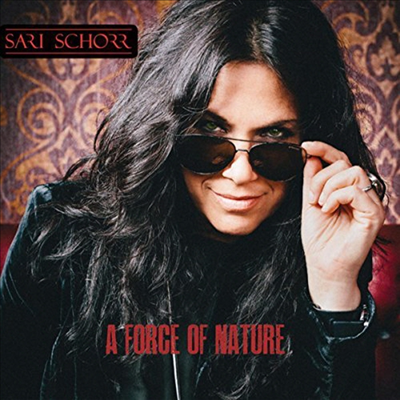 Sari Schorr &amp; The Engine Room - Force Of Nature (CD)