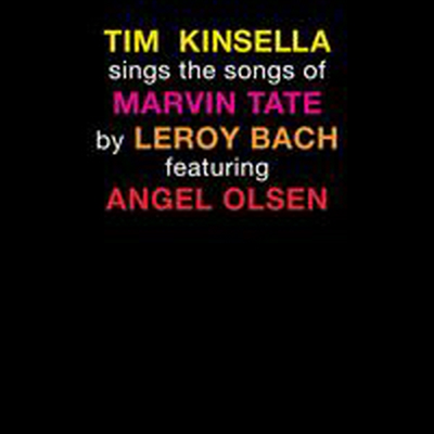 Tim Kinsella - Tim Kinsella Sings the Songs of Marvin Tate By Leroy Bach (LP)