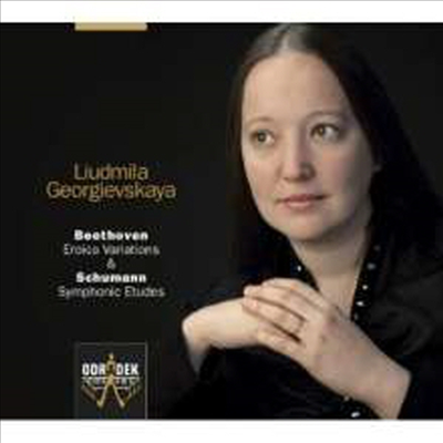 베토벤: 에로이카 변주곡 &amp; 슈만: 교향적 연습곡 (Beethoven: Eroica Variations &amp; Schumann: Symphonic Etudes)(CD) - Liudmila Georgievskaya