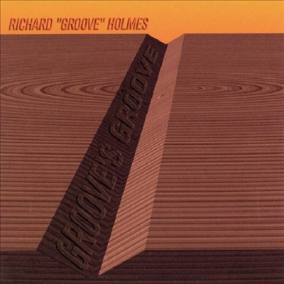 Richard &#39;Groove&#39; Holmes - Groove&#39;s Groove (CD)