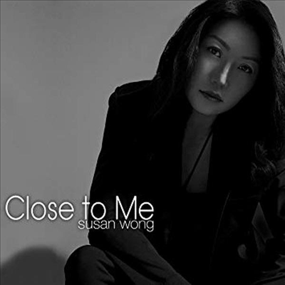 Susan Wong - Close To Me (SACD Hybrid)