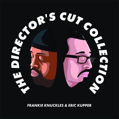 Frankie Knuckles &amp; Eric Kupper - The Director&#39;s Cut Collection (2LP)