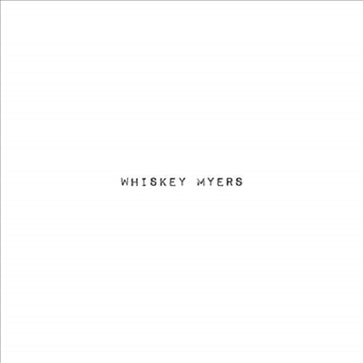 Whiskey Myers - Whiskey Myers (CD)