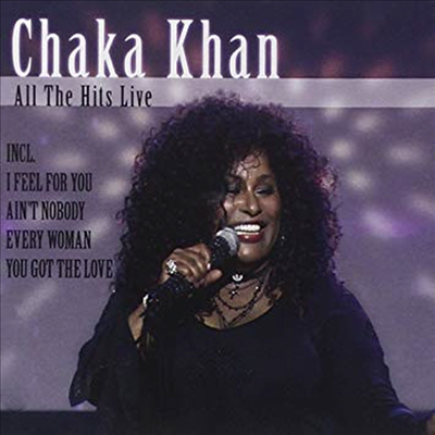 Chaka Khan - All the Hits Live (CD)
