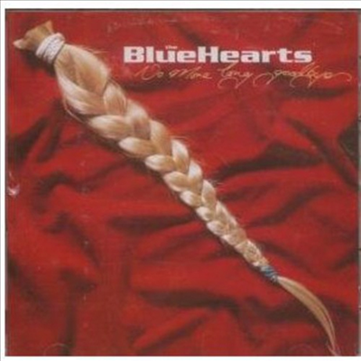 Blue Hearts - No More Long Goodbyes (CD)