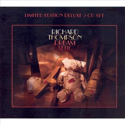 Richard Thompson - Dream Attic (Limited Deluxe Edition)(2CD)