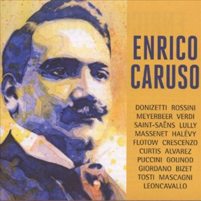 엔리코 카루소 - 위대한 테너의 전설 (Enrico Caruso - Donizetti, Rossini, Bizet and More) (4CD Boxset) - Enrico Caruso