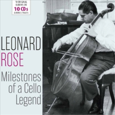 레너드 로즈 - 첼로의 거장 (Leonard Rose - Milestones of a Legend) (10CD Boxset) - Leonard Rose