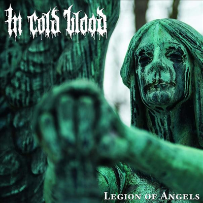 In Cold Blood - Legion Of Angels (Gold LP)