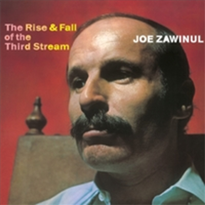 Joe Zawinul - Rise &amp; Fall Of The Third Stream (45RPM)(Vinyl LP)