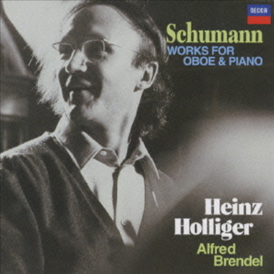 슈만: 오보에와 피아노를 위한 작품집 (Schumann: Works For Oboe & Piano) (일본반)(CD) - Heinz Holliger