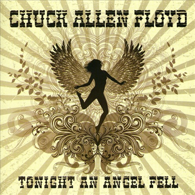 Chuck Allen Floyd - Tonight An Angel Fell (CD)