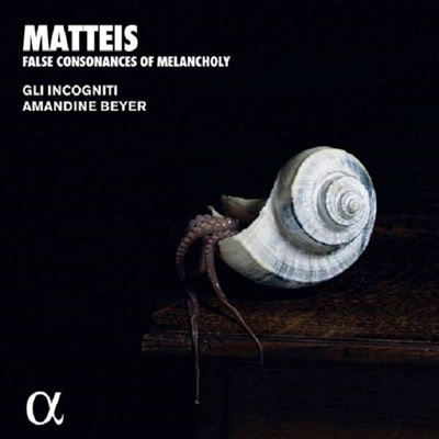 마테이스: 바이올린 위한 에어 (Nicola Matteis: False Consonances of Melancholy)(CD) - Amandine Beyer