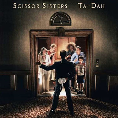 Scissor Sisters - Ta - Dah! (Gatefold)(180G)(2LP)