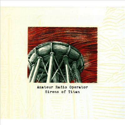 Amateur Radio Operator - Sirens Of Titan (CD)
