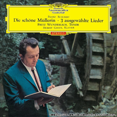 슈베르트: 아름다운 불방앗간 아가씨, 3개의 가곡 (Schubert: Die Schone Mullerin, 3 Lieder ) (Ltd. Ed)(일본반)(CD) - Fritz Wunderlich