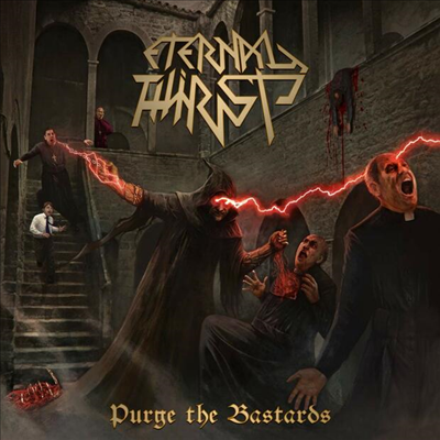 Eternal Thirts - Purge The Bastards (CD)