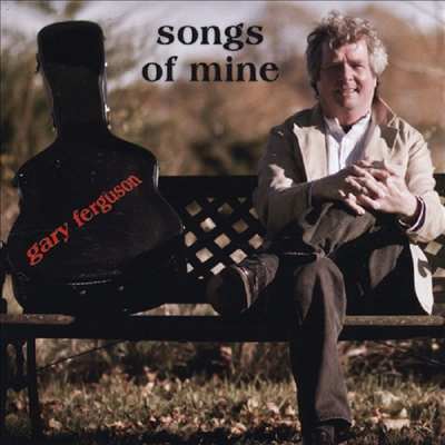 Gary Ferguson - Songs Of Mine(CD-R)