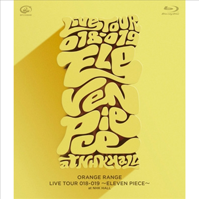 Orange Range (오렌지 레인지) - Live Tour 018-019 ~Eleven Piece~At NHKホ-ル (Blu-ray)(Blu-ray)(2019)