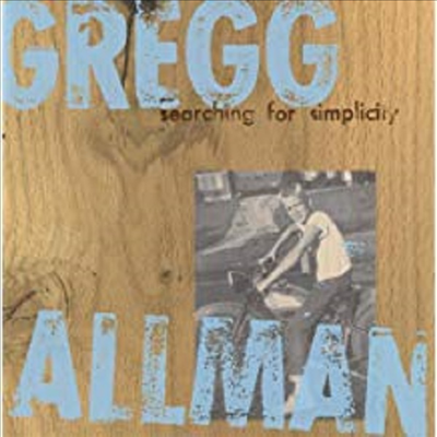 Gregg Allman - Searching For Simplicity (CD)