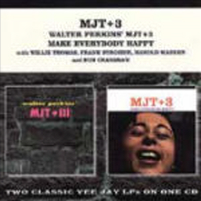 Mjt + 3 - Walter Perkins Mjt + 3 &amp; Make Everybody Happy (CD)