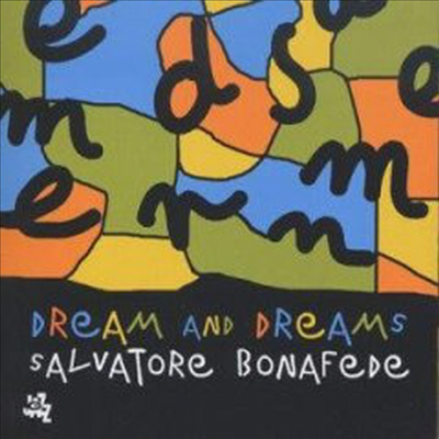 Salvatore Bonafede - Dream And Dreams (CD)