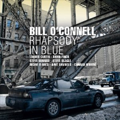 Bill O'Connell - Rhapsody In Blue (CD)
