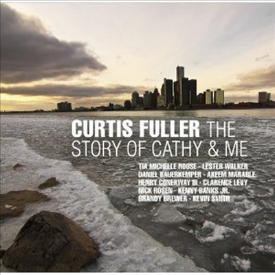 Curtis Fuller - The Story Of Cathy & Me (CD)