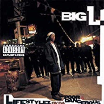 Big L - Lifestylez Ov Da Poor and Dangerous (EXPLICIT LYRICS)(CD)