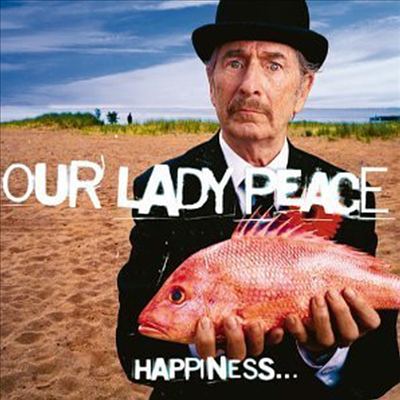 Our Lady Peace - Happiness Is Not A Fish That You Can Catch (CD)