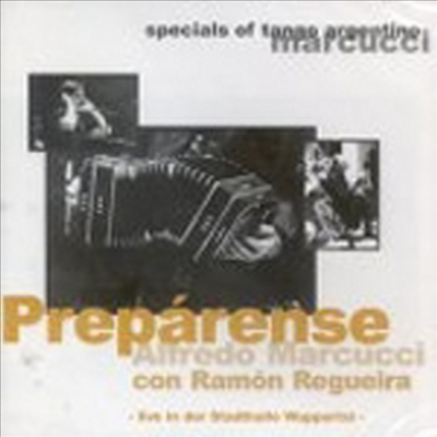 Alfredo Marcucci - Preparense (CD)