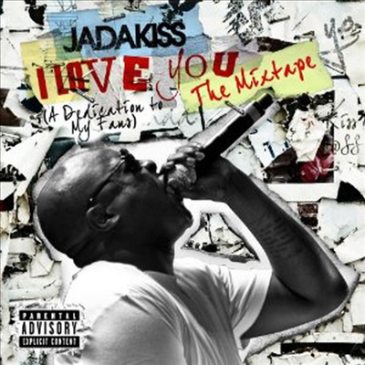 Jadakiss - I LOVE YOU (A Dedication To My Fans)(CD)
