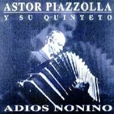 Astor Piazzolla - Adios Nonino (CD)