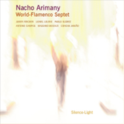 Nacho Arimany & World Flamenco Septet - Silence-light (CD)