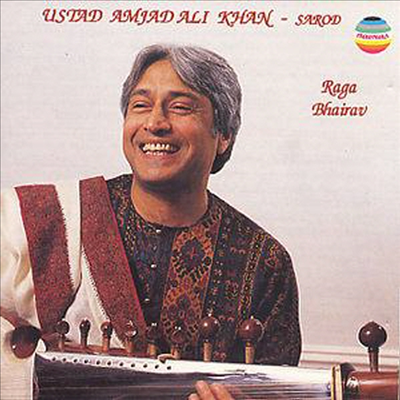 Amjad Ali Khan - Morning Raga Bhairav (사도르로 만나는 아침 라가 바이라브)(CD)