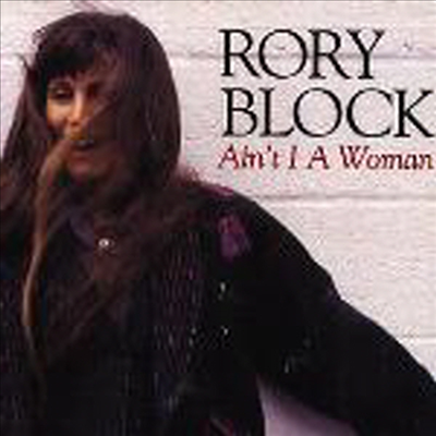 Rory Block - Ain't I A Woman (수입앨범 3900원 할인전)(CD)