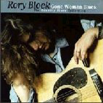 Rory Block - Gone Woman Blues / The Country Blues Collection (CD)