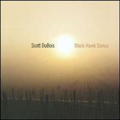 Scott Dubois - Black Hawk Dance (CD)