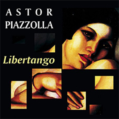 Astor Piazzolla - Astor Piazzolla - Libertango (2CD Deluxe Edition)