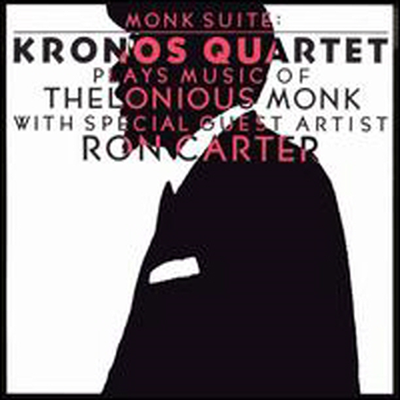 Kronos Quartet - Monk Suite: Plays Music Of Thelonious Monk (With Ron Carter)(CD)