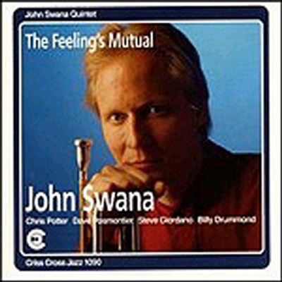 John Swana - Feeling Is Mutual (CD)